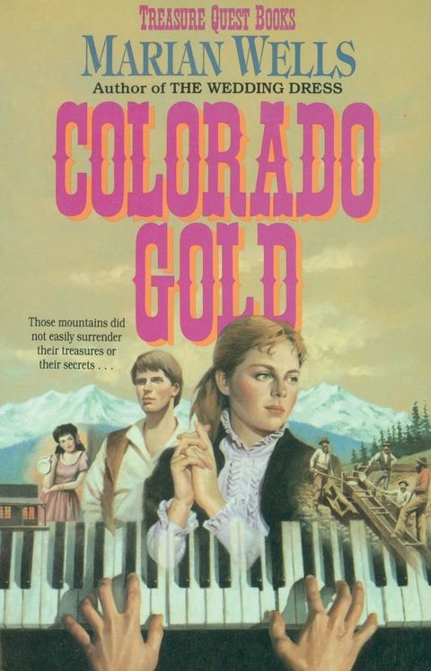 Colorado Gold (Treasure Quest Book #1)(Kobo/電子書)