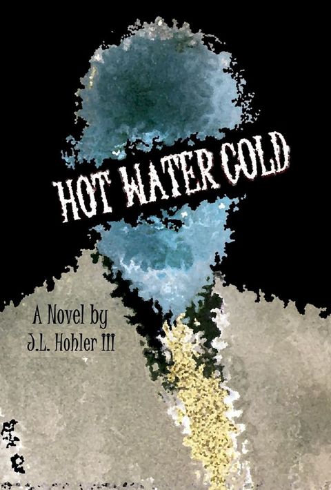 Hot Water Cold(Kobo/電子書)