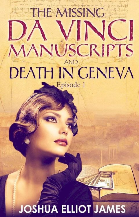 THE MISSING DA VINCI MANUSCRIPTS & DEATH IN GENEVA(Kobo/電子書)