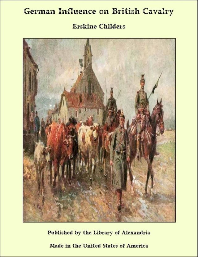  German Influence on British Cavalry(Kobo/電子書)