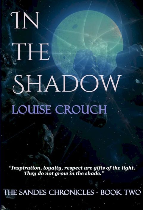 In the Shadow: Book Two Sandes Chronicles(Kobo/電子書)