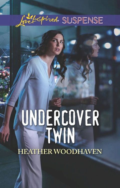 Undercover Twin (Twins Separated at Birth, Book 1) (Mills & Boon Love Inspired Suspense)(Kobo/電子書)