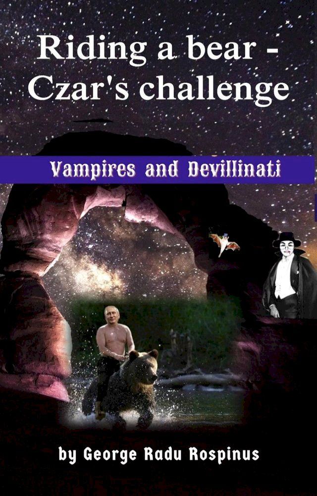  Riding a bear - Czar's Challenge(Kobo/電子書)