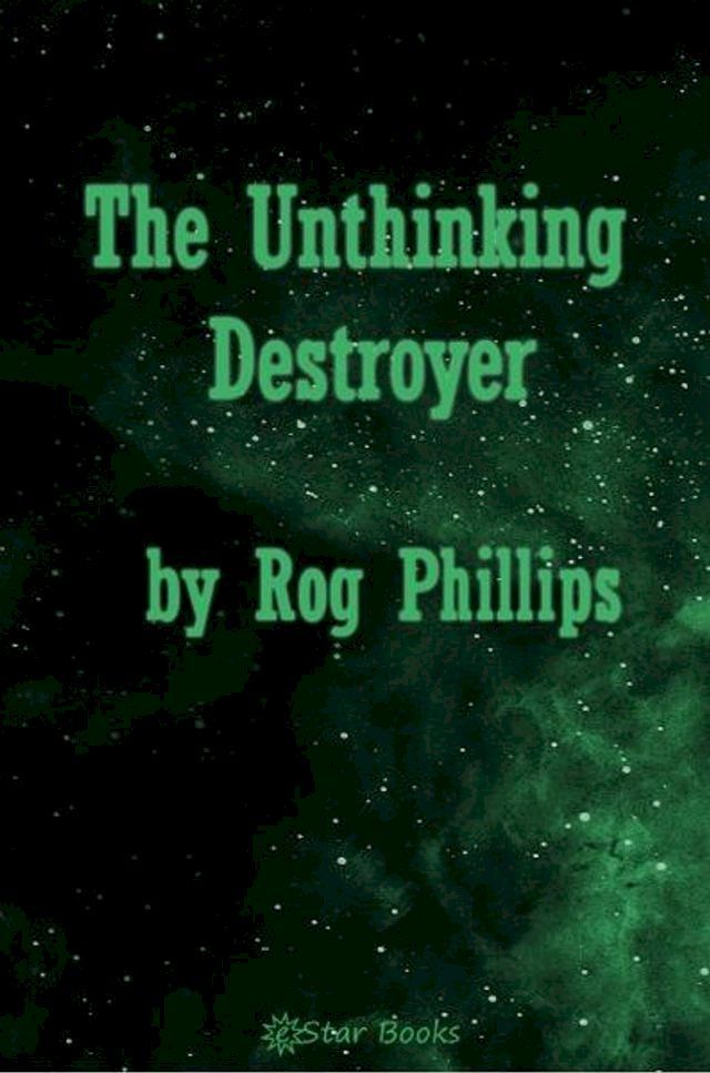  Unthinking Destroyer(Kobo/電子書)