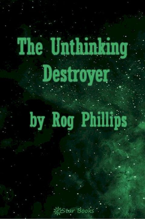 Unthinking Destroyer(Kobo/電子書)