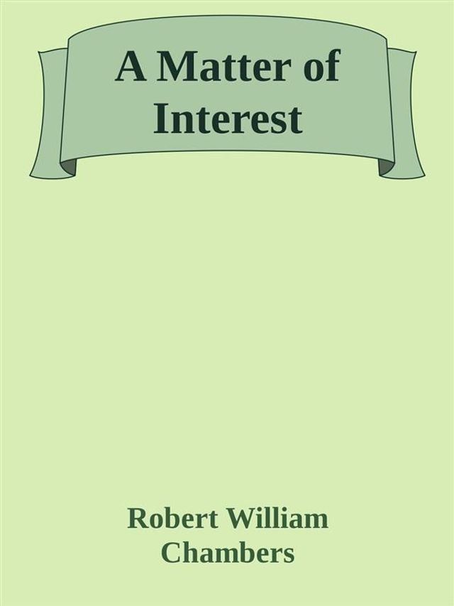  A Matter of Interest(Kobo/電子書)