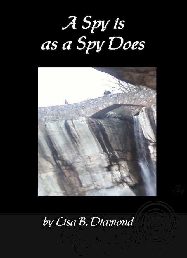  A Spy is as a Spy Does(Kobo/電子書)