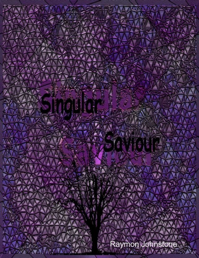  Singular Saviour(Kobo/電子書)