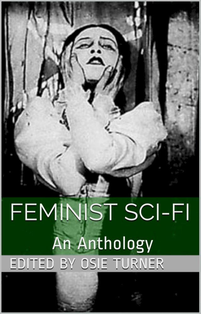  Feminist Sci-Fi(Kobo/電子書)