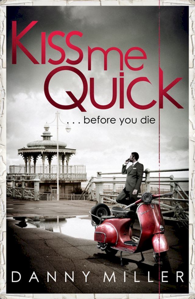  Kiss Me Quick(Kobo/電子書)