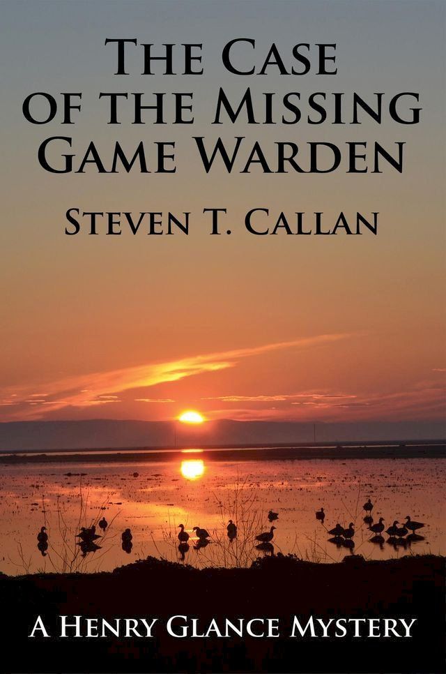  The Case of the Missing Game Warden(Kobo/電子書)