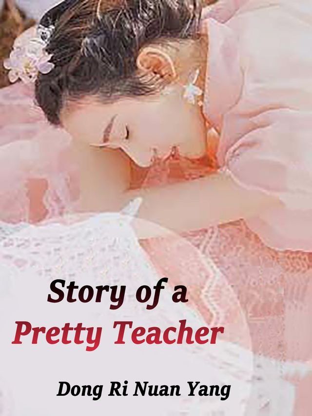  Story of a Pretty Teacher(Kobo/電子書)