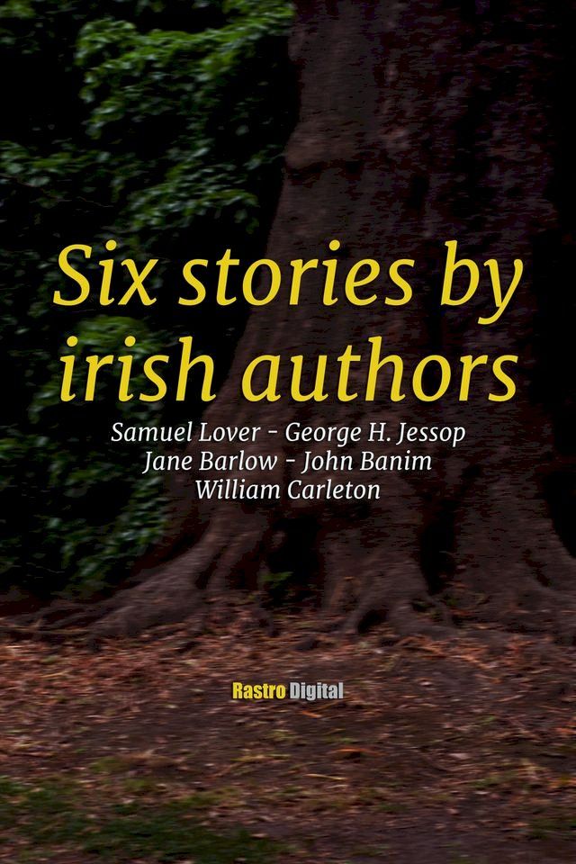  Six Stories by Irish Authors(Kobo/電子書)