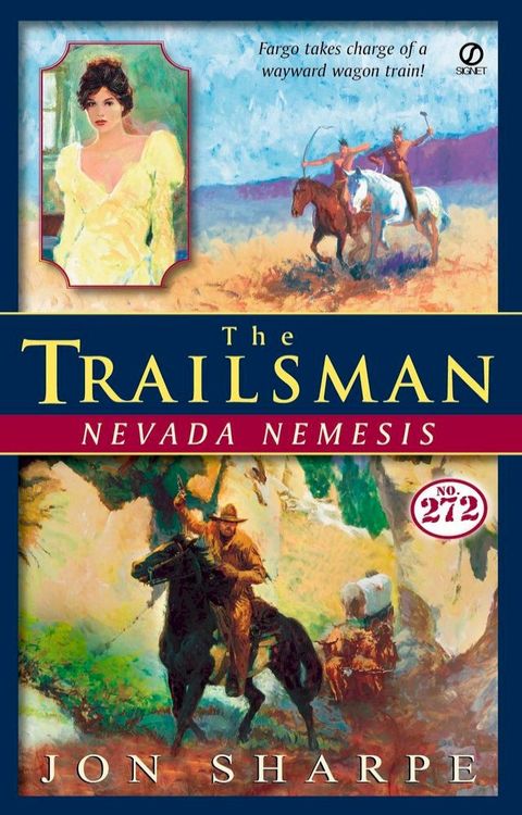 Trailsman #272, The: Nevada Nemesis(Kobo/電子書)