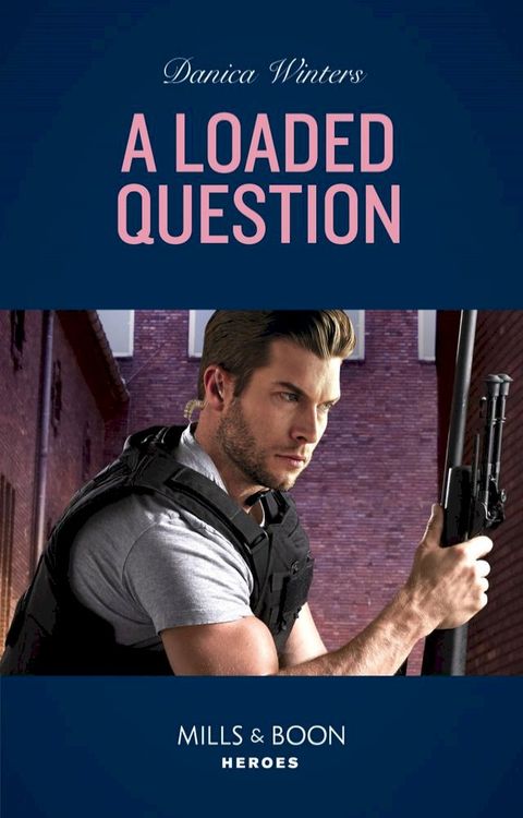 A Loaded Question (STEALTH: Shadow Team, Book 1) (Mills & Boon Heroes)(Kobo/電子書)