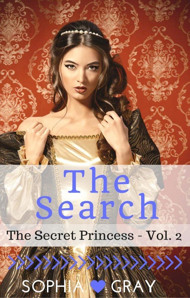  The Search (The Secret Princess - Vol. 2)(Kobo/電子書)