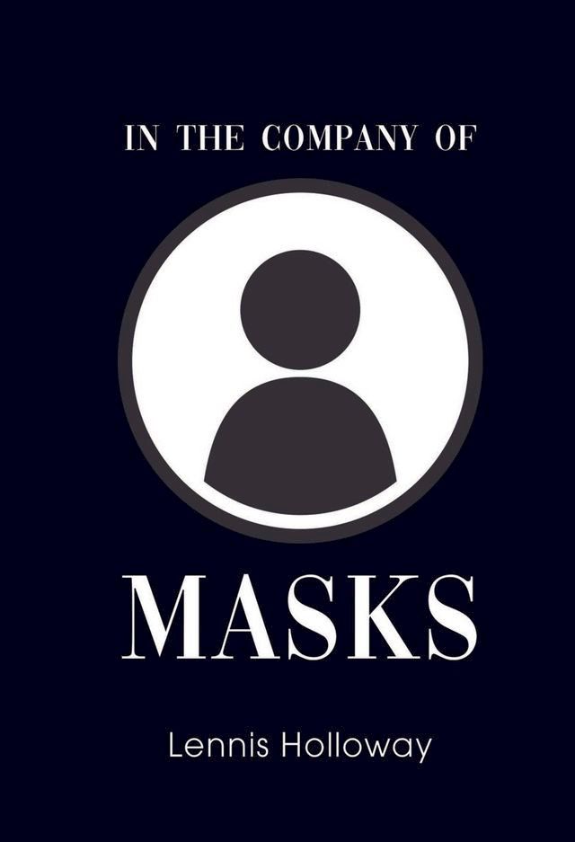  In the Company of Masks(Kobo/電子書)