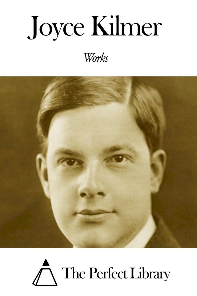  Works of Joyce Kilmer(Kobo/電子書)