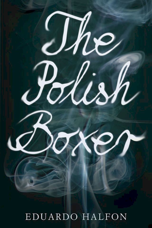  The Polish Boxer(Kobo/電子書)