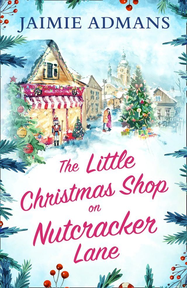  The Little Christmas Shop on Nutcracker Lane(Kobo/電子書)