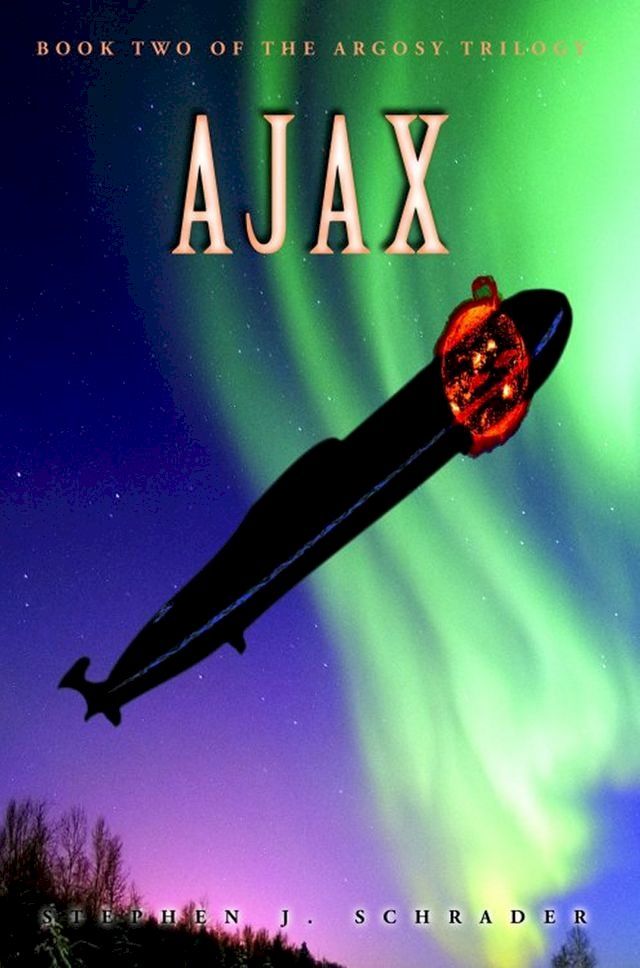  Ajax: Book 2 of the Argosy Trilogy(Kobo/電子書)