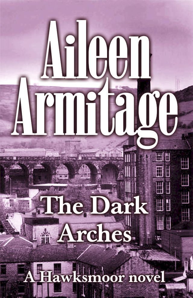  The Dark Arches(Kobo/電子書)