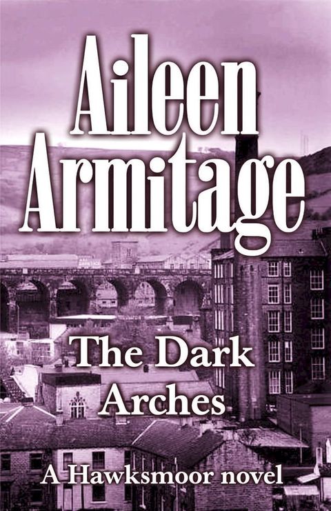 The Dark Arches(Kobo/電子書)