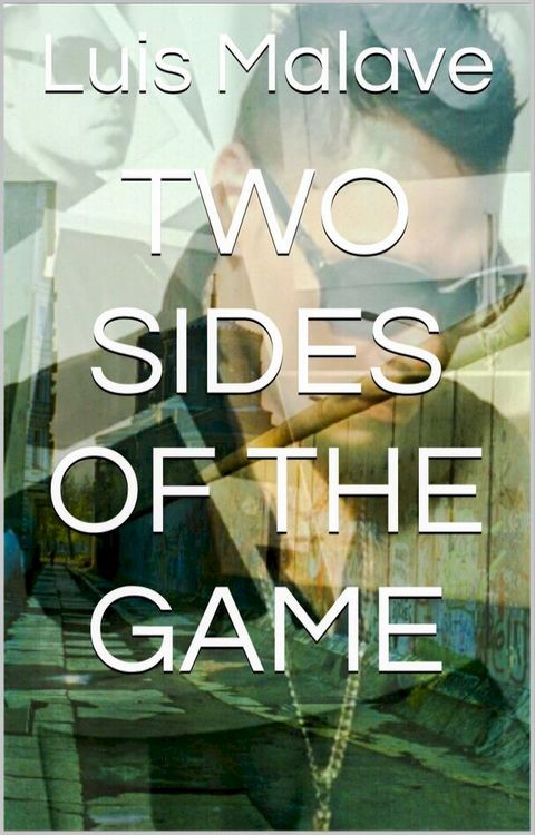 Two sides of the game(Kobo/電子書)