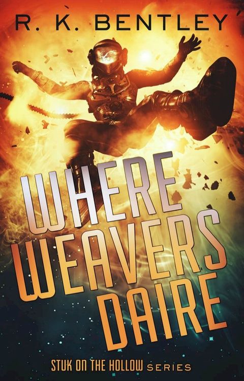 Where Weavers Daire(Kobo/電子書)