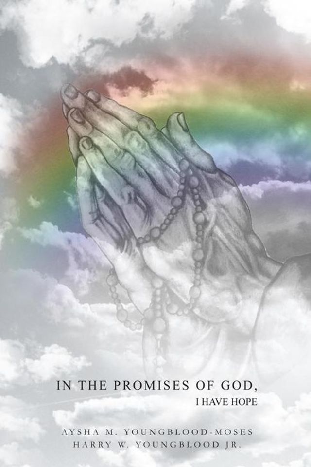  In the Promises of God, I Have Hope(Kobo/電子書)