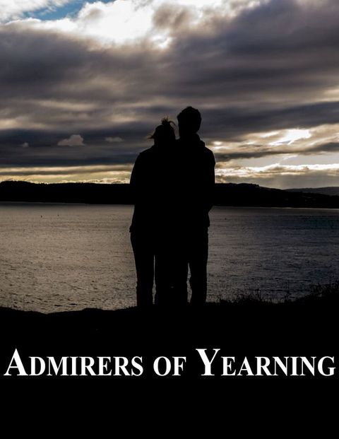 Admirers of Yearning(Kobo/電子書)