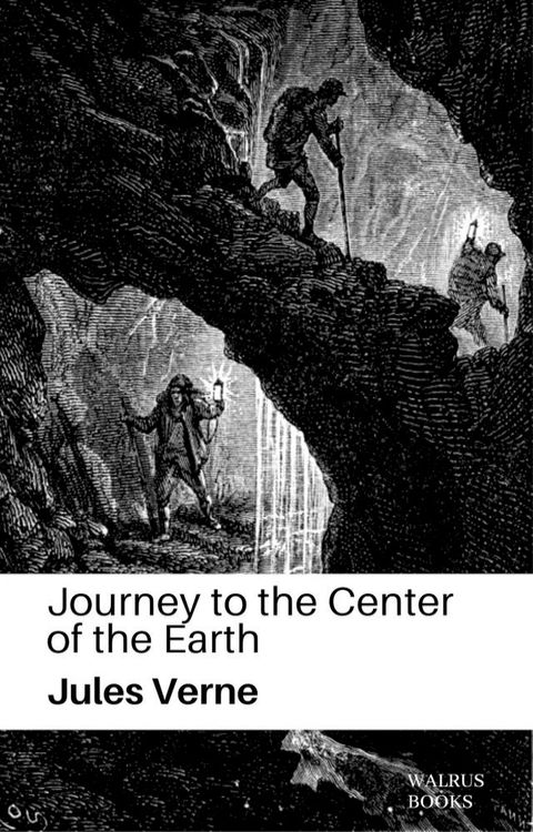 A Journey to the Center of the Earth(Kobo/電子書)