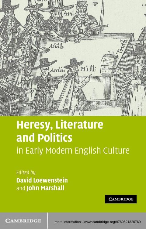 Heresy, Literature and Politics in Early Modern English Culture(Kobo/電子書)