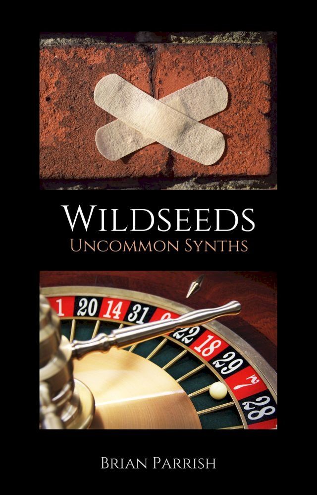  Wildseeds: Uncommon Synths(Kobo/電子書)