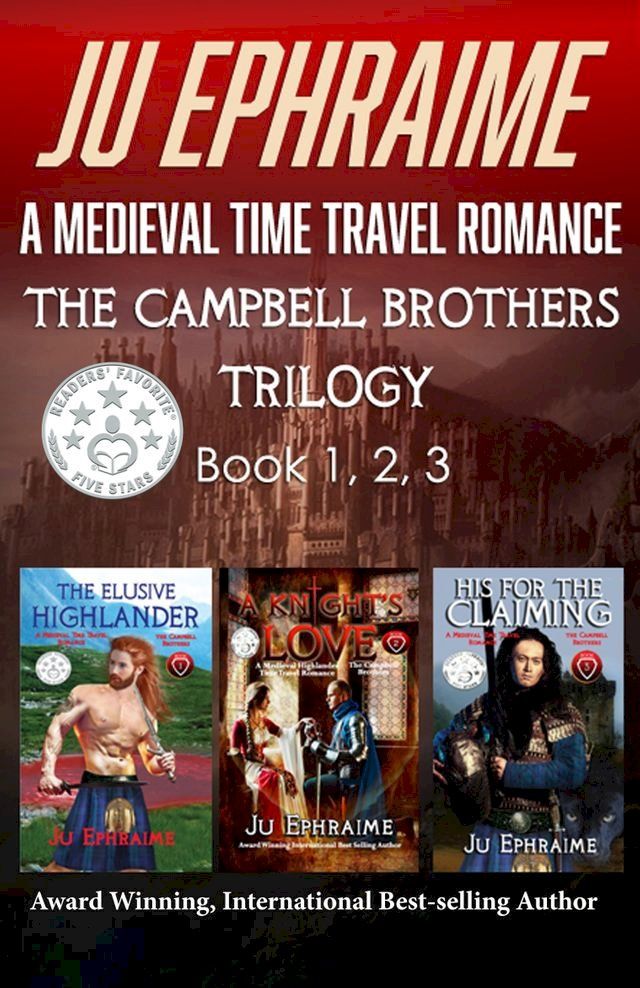  The Campbell Brothers Trilogy: A Medieval Time Travel Romance(Kobo/電子書)