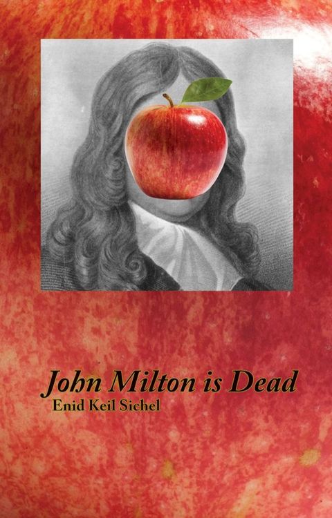 John Milton is Dead(Kobo/電子書)