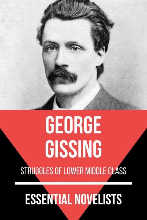 Essential Novelists - George Gissing(Kobo/電子書)