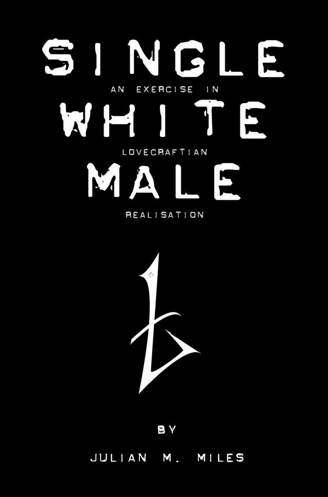  Single White Male: An Exercise in Lovecraftian Realisation(Kobo/電子書)