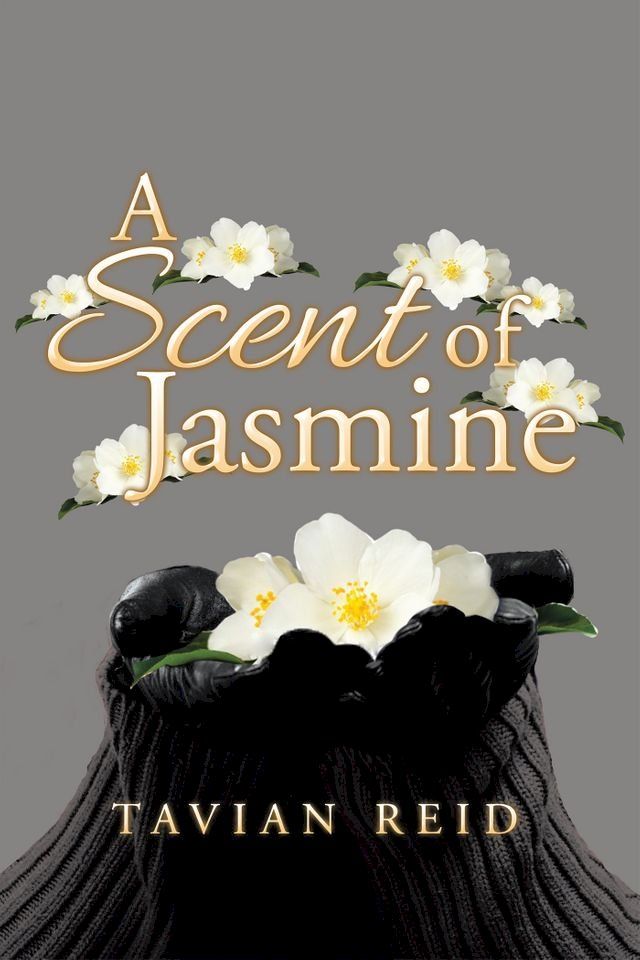  A Scent of Jasmine(Kobo/電子書)