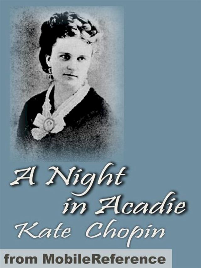  A Night In Acadie (Mobi Classics)(Kobo/電子書)