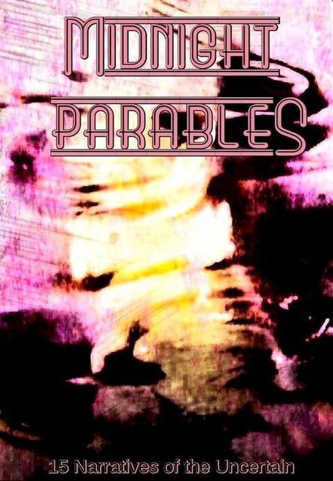 Midnight Parables(Kobo/電子書)