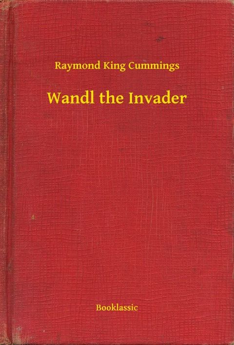 Wandl the Invader(Kobo/電子書)