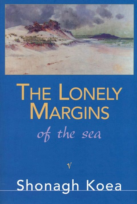 The Lonely Margins of the Sea(Kobo/電子書)