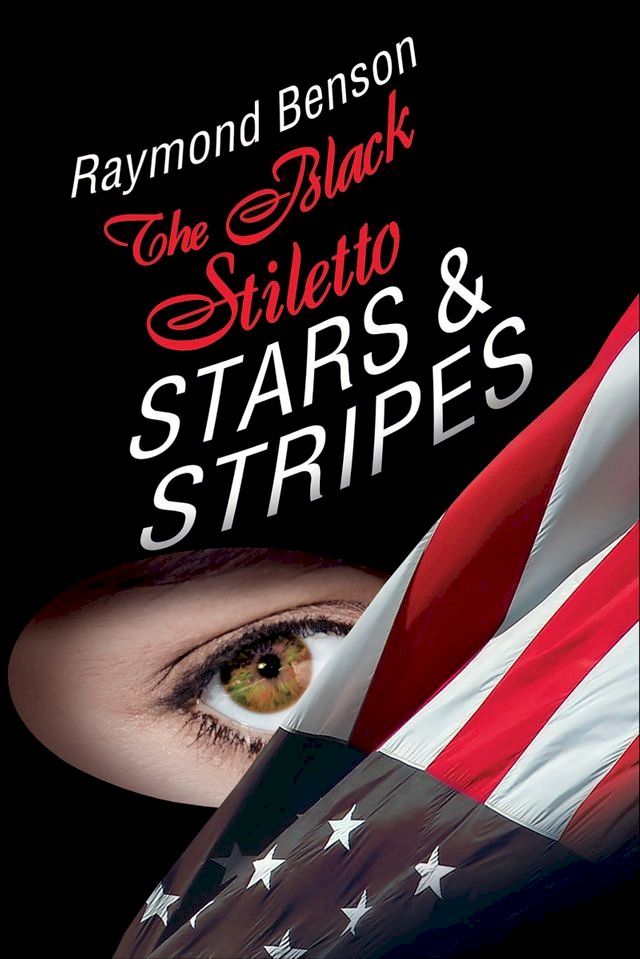  The Black Stiletto: Stars & Stripes(Kobo/電子書)