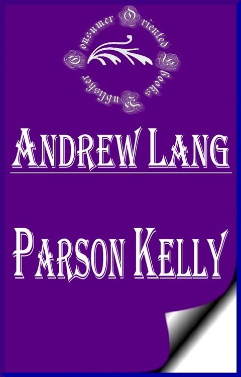 Parson Kelly (Annotated)(Kobo/電子書)