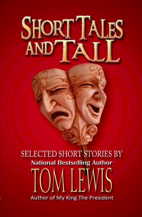 Short Tales and Tall(Kobo/電子書)