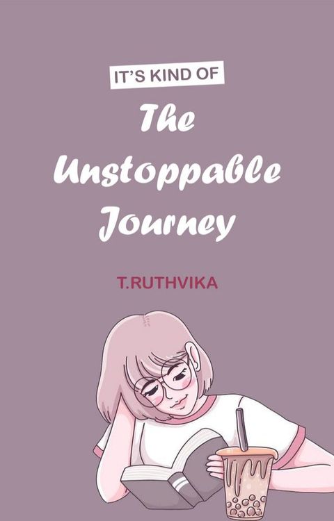 The Unstoppable Journey(Kobo/電子書)