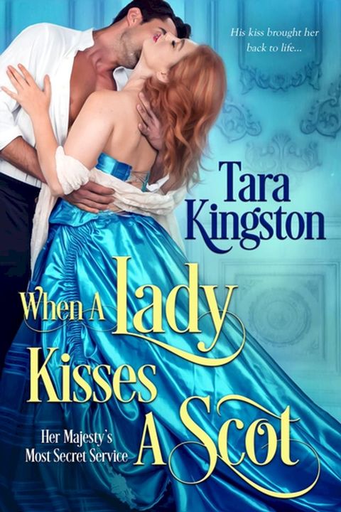 When a Lady Kisses a Scot(Kobo/電子書)