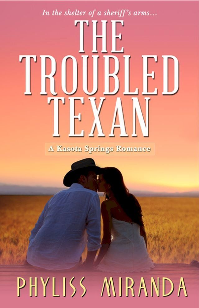  The Troubled Texan(Kobo/電子書)