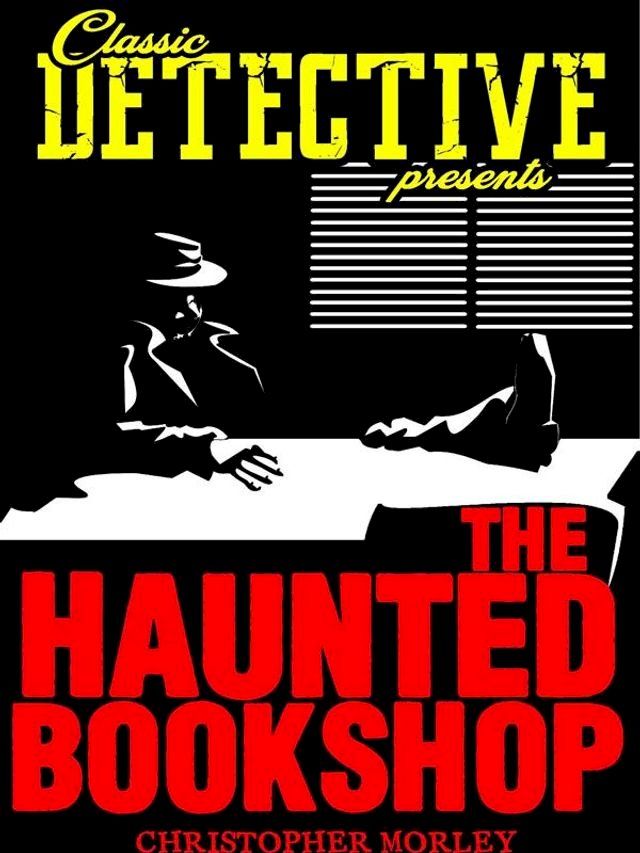  The Haunted Bookshop(Kobo/電子書)